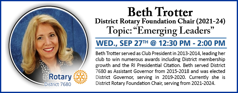 Beth Trotter, District Rotary Foundation Chair (2021-24)